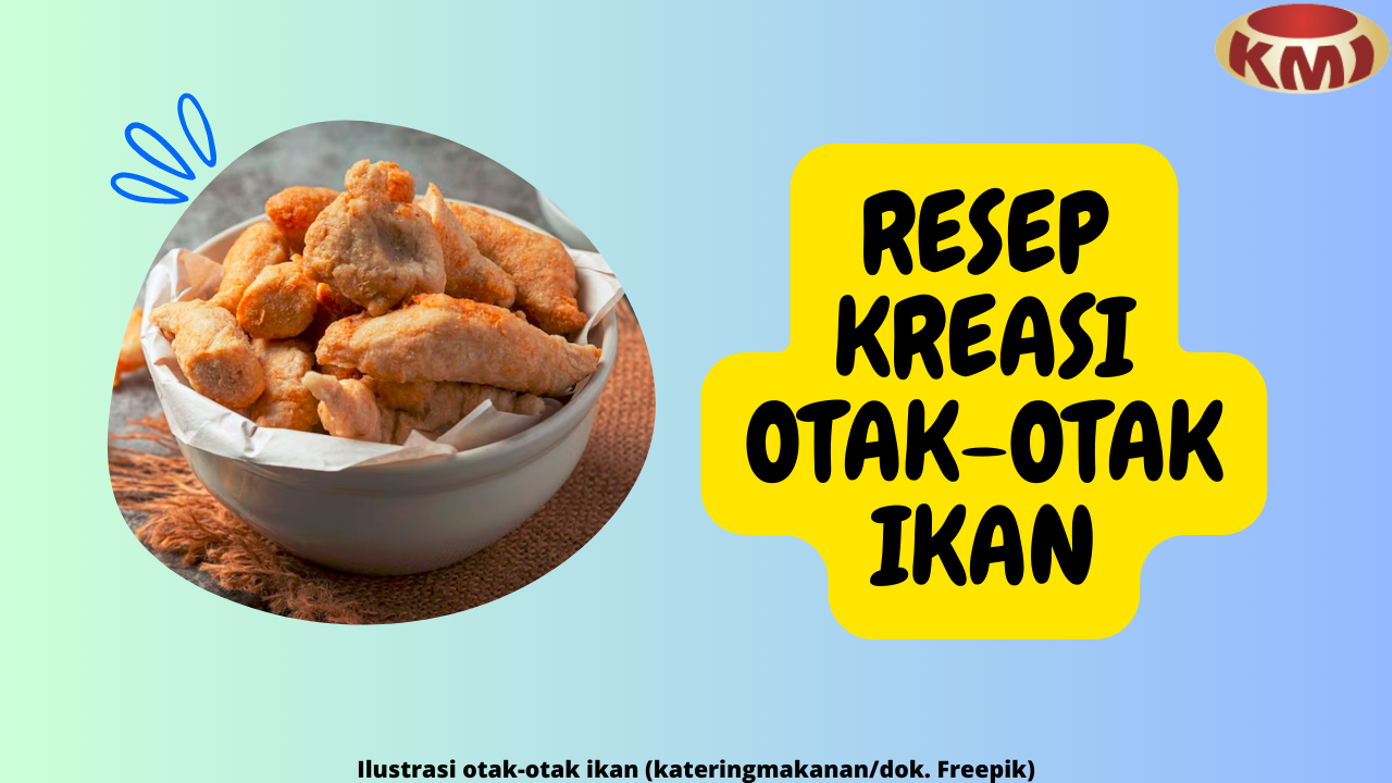 Rasakan Kelezatan dari 8 Resep Otak-Otak Ikan yang Lezat